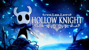 【感想／レビュー】ムシ達が織りなすメトロイドヴァニア「ホロウナイト（HollowKnight）」の魅力を紹介。